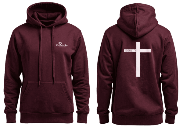 Christ-Like "Jesus is Coming" Hoodie
